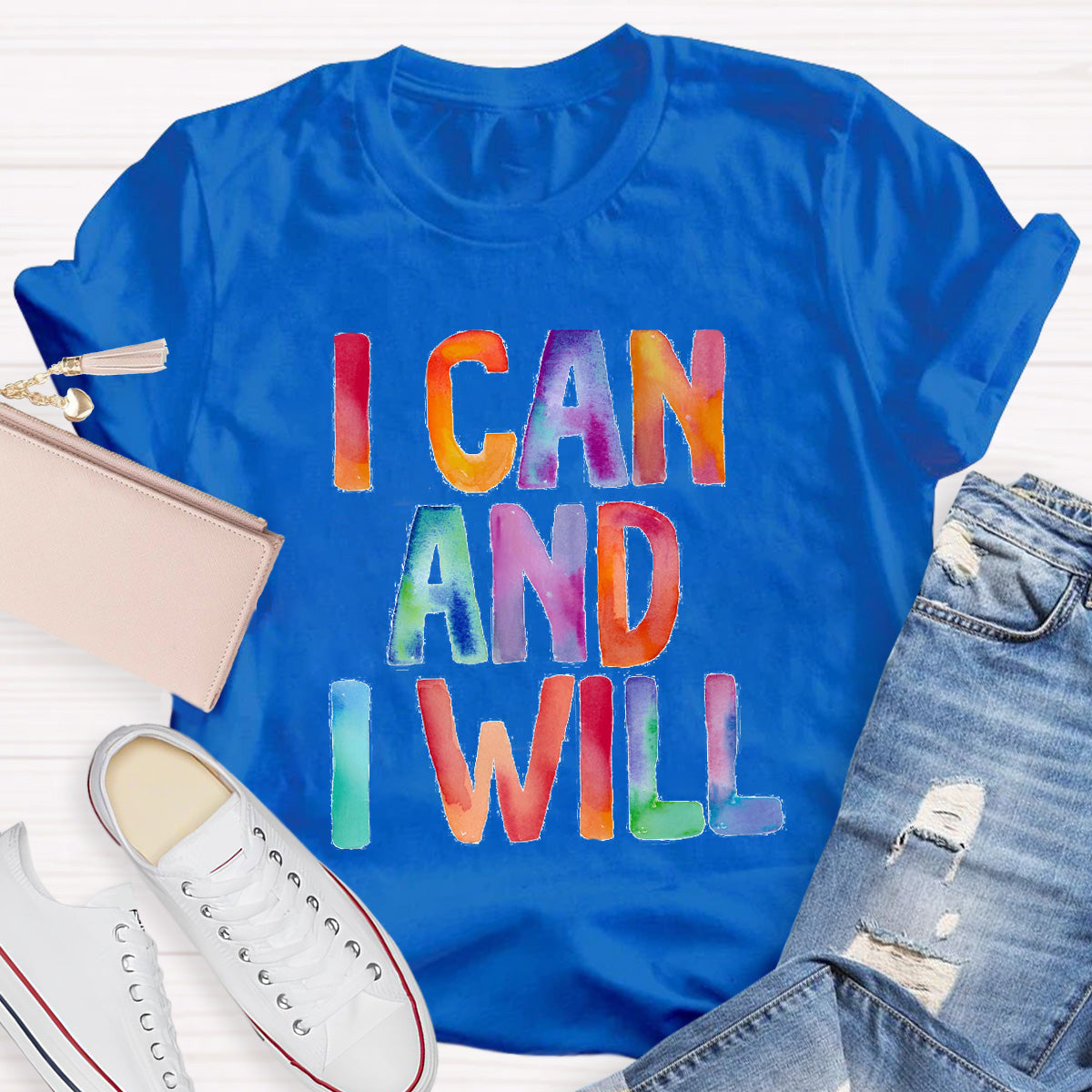 I Can And I Will Teacher T-Shirt