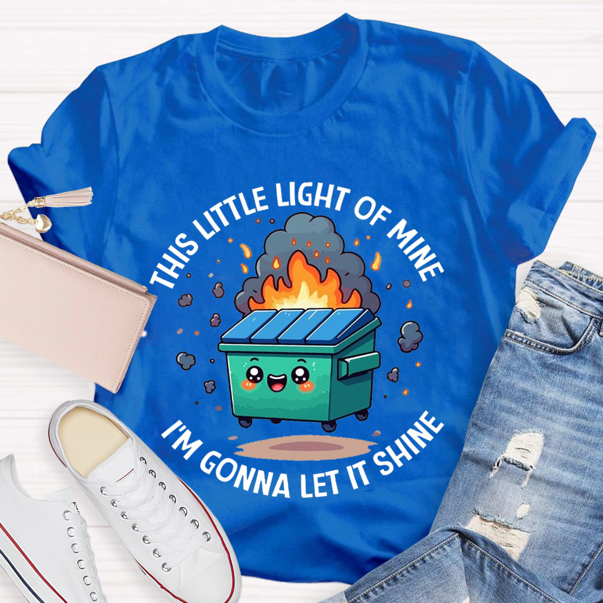 This Little Light Of Mine Lil Emotional Dumpster Fire ABA Therapist Teacher T-Shirt