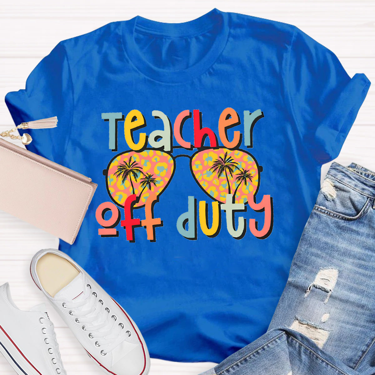 Teacher Off Duty Teacher T-Shirt