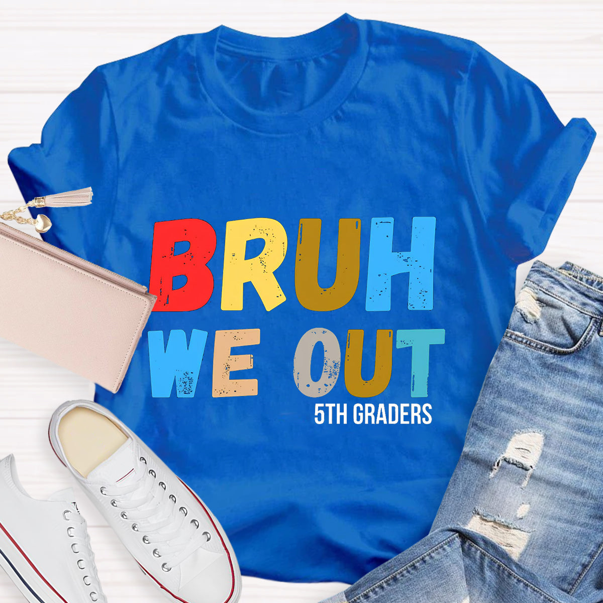 Bruh We Out 5th Graders Teacher T-Shirt