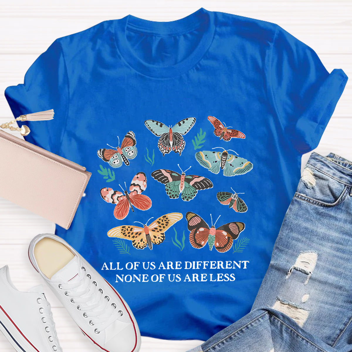 All Of Us Are Different None Of Us Are Less Butterfly T-Shirt