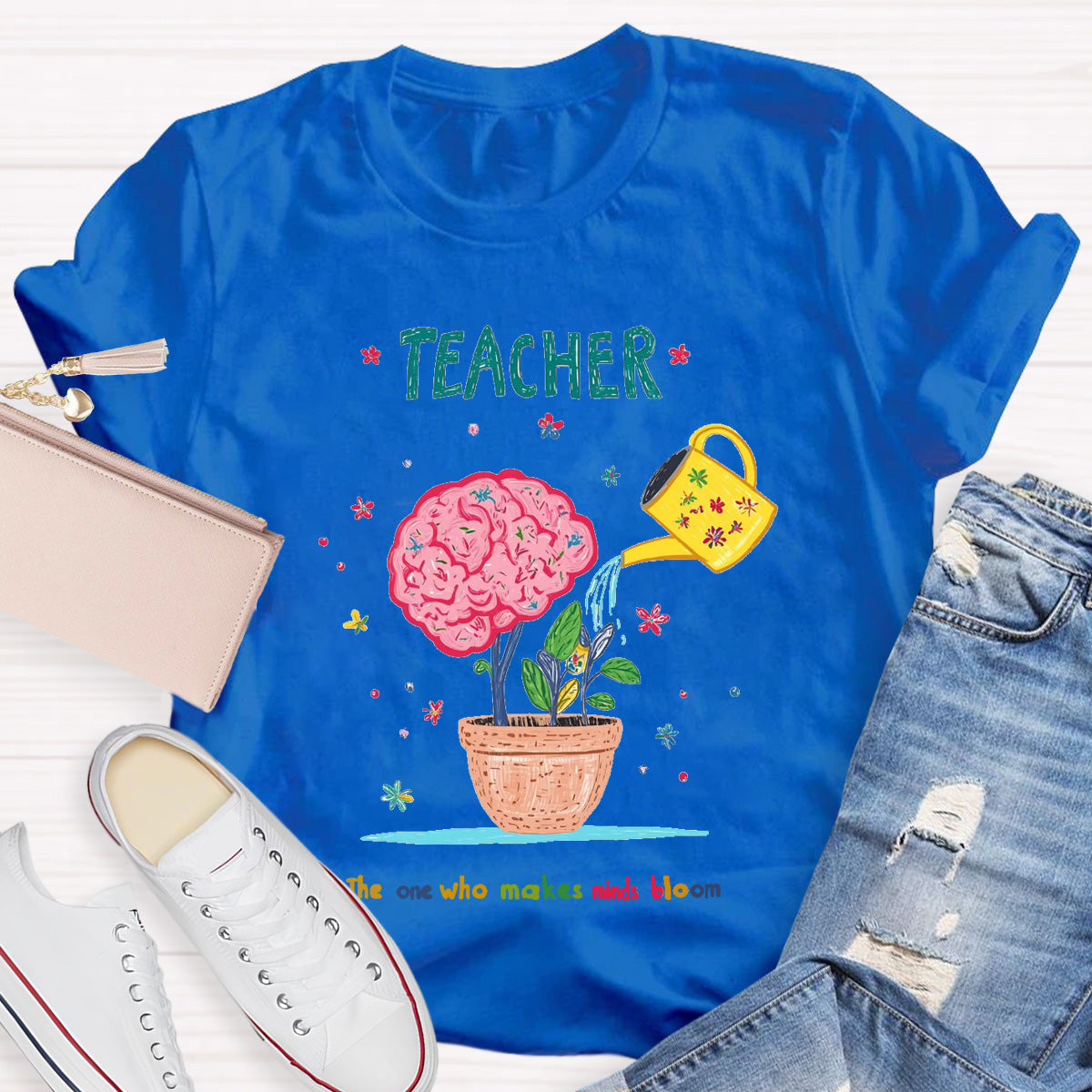 Teacher The One Who Makes Mind Bloom T-Shirt