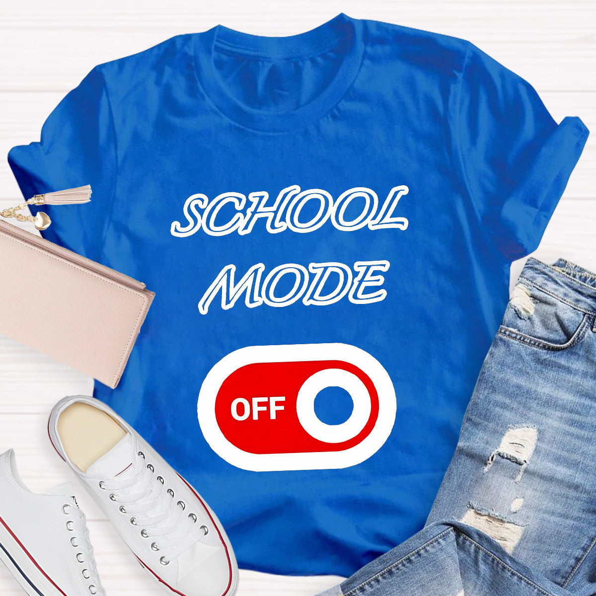 School Mode Off Teacher T-Shirt