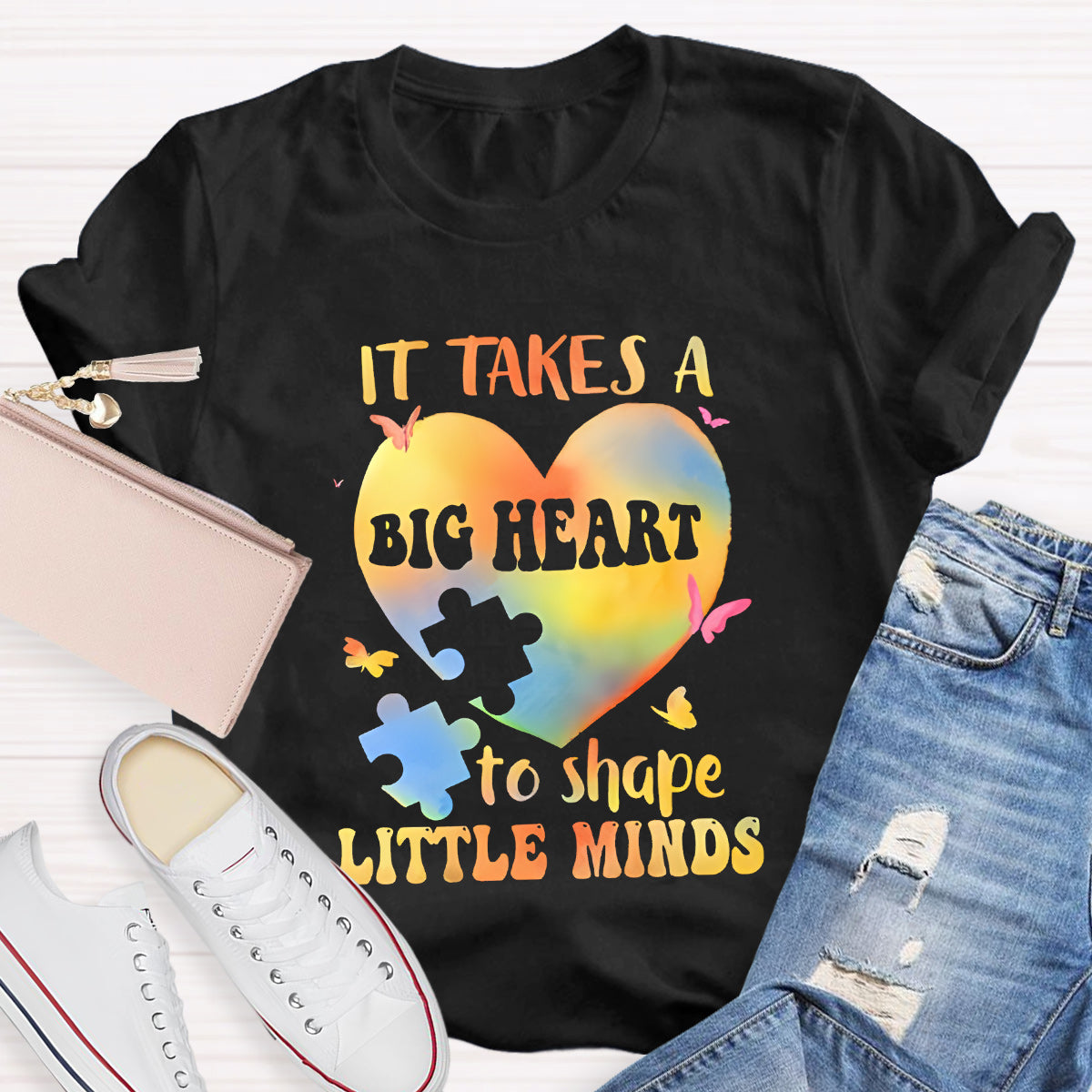 It Takes A  Big Heart To Shape Little Minds Teacher T-Shirt