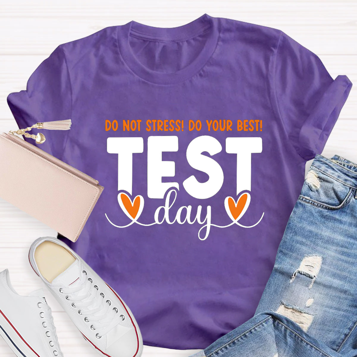 Don't Stress Do Your Best Test Day Teacher T-Shirt