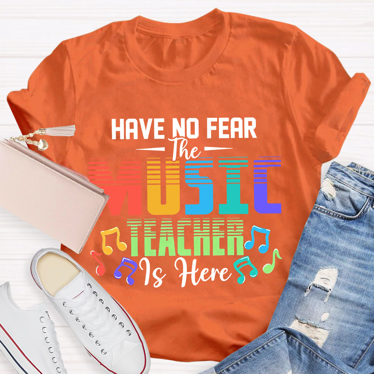 Have No Fear The Music Teacher Is Here Teacher T-Shirt