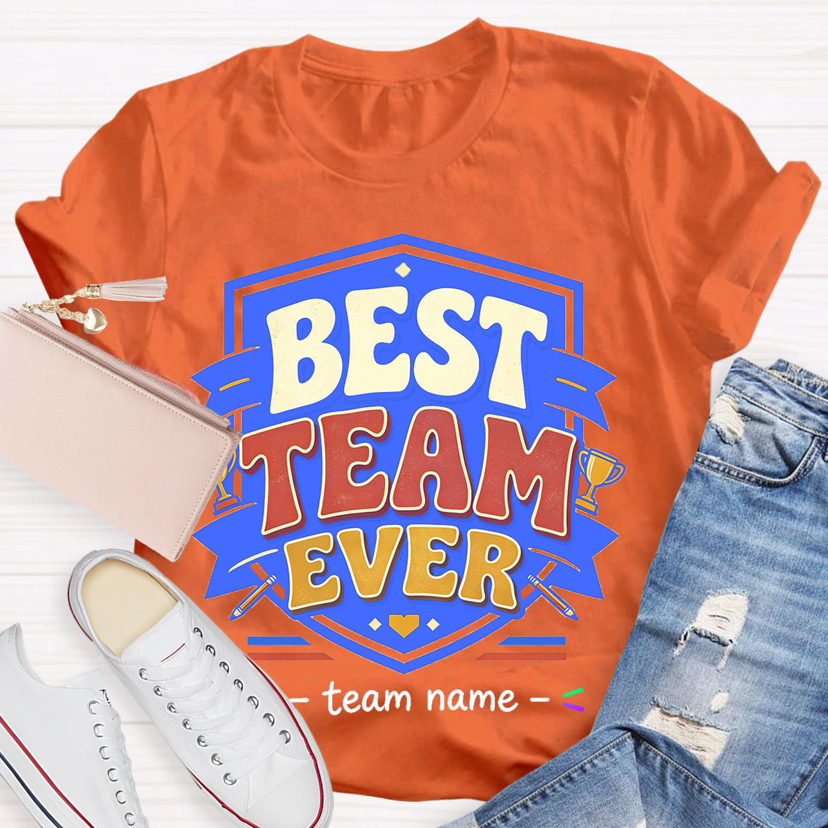 Personalized Team Name Best Team Ever Championship Trophy Teacher T-Shirt