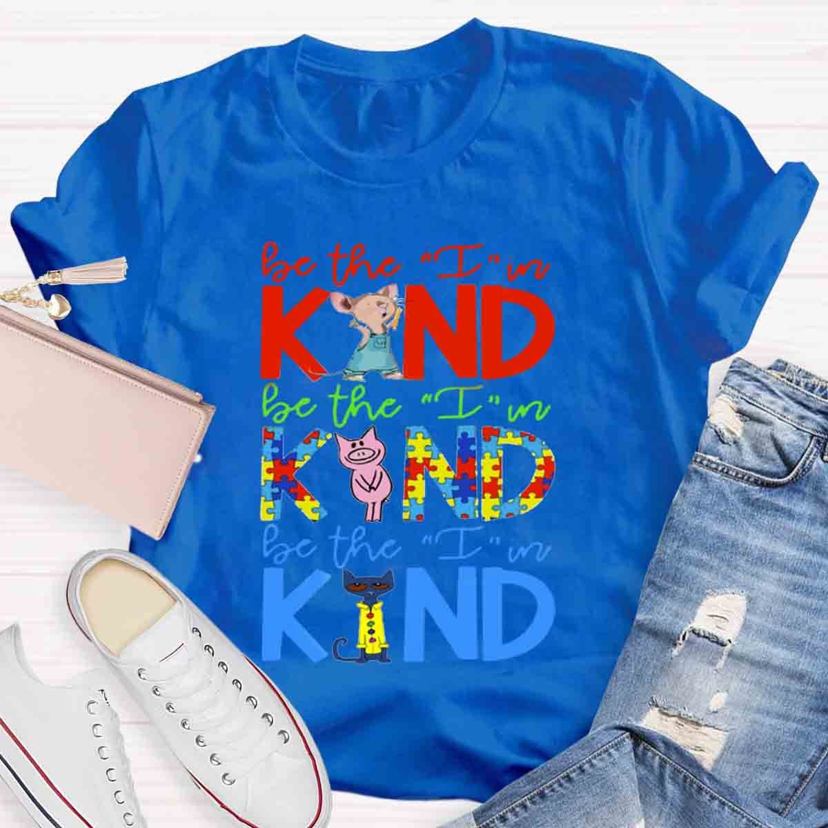 Book Characters Be The I In Kind Choose Kindness T-Shirt