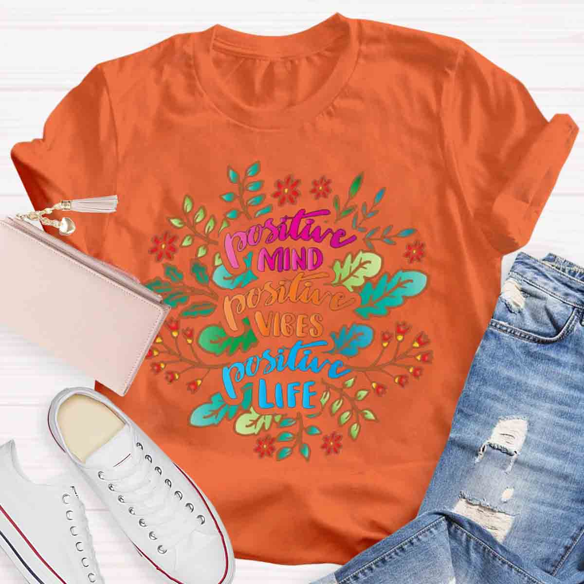 Positive Mind Positive Vibes Teacher T-Shirt