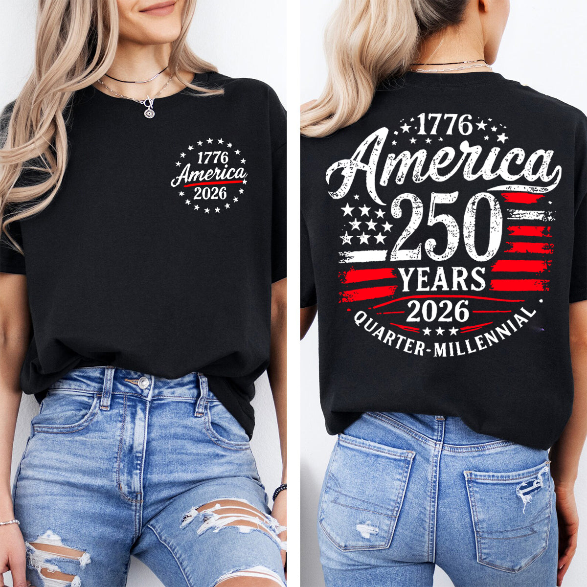 America 250 Years   Double Printed T-shirt