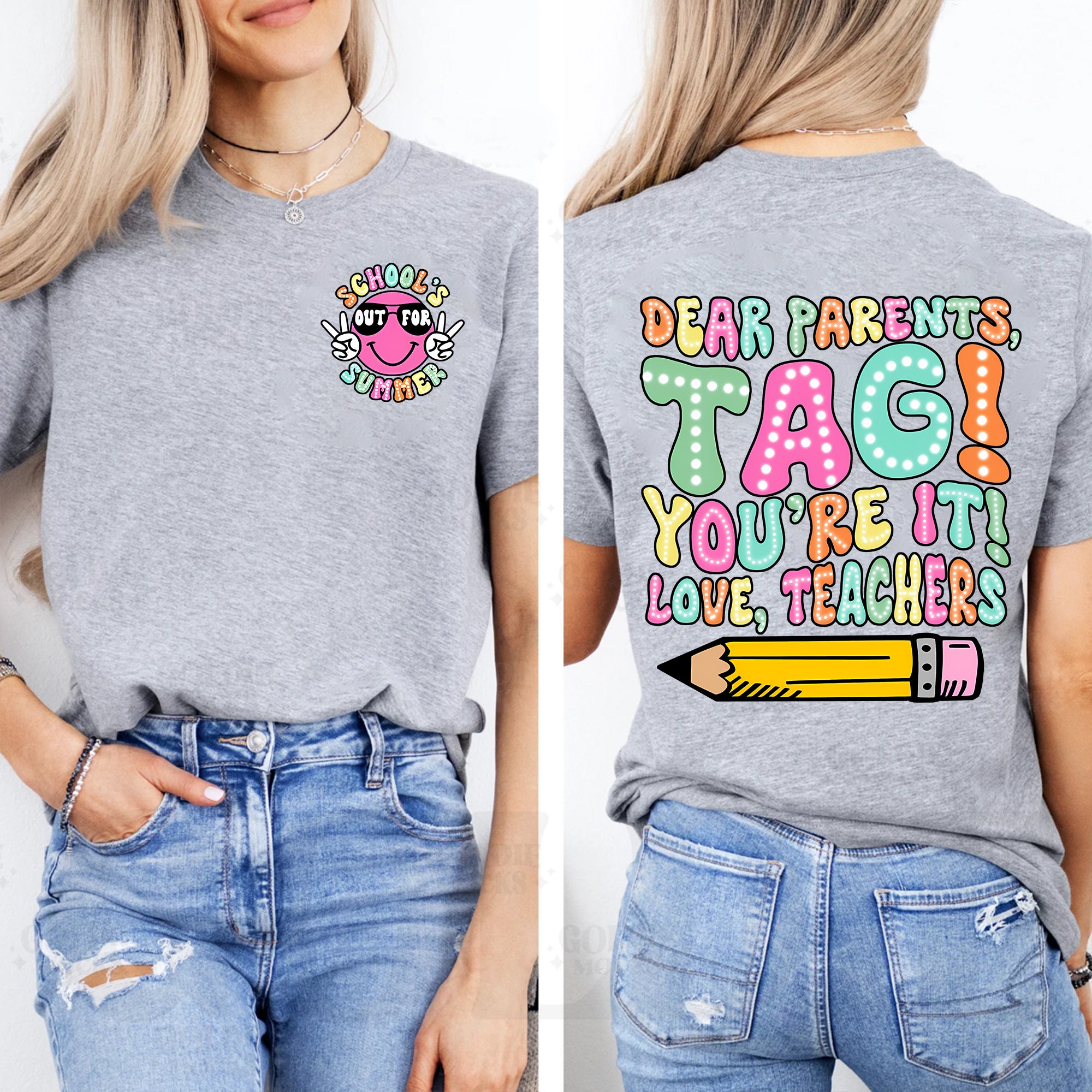 Dear Parents Tag You'Re It Love Teachers Double Printed T-shirt
