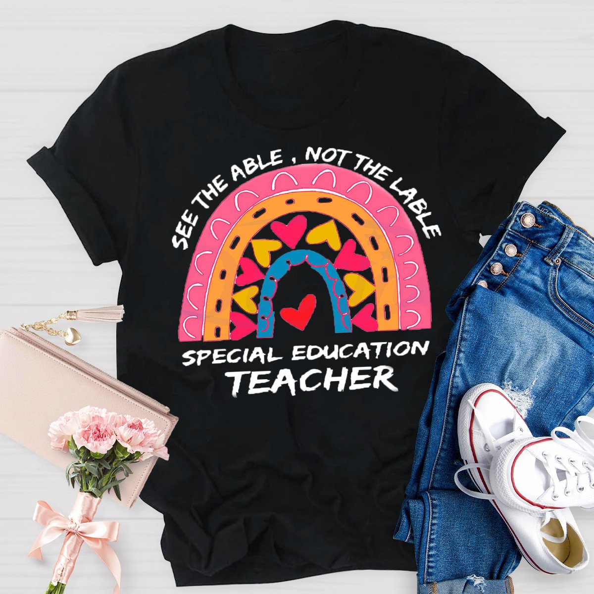 See The Able Not the Lable Special Education Teacher T-Shirt
