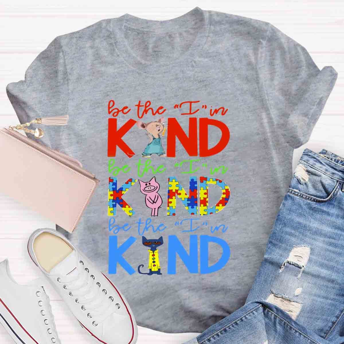 Book Characters Be The I In Kind Choose Kindness T-Shirt