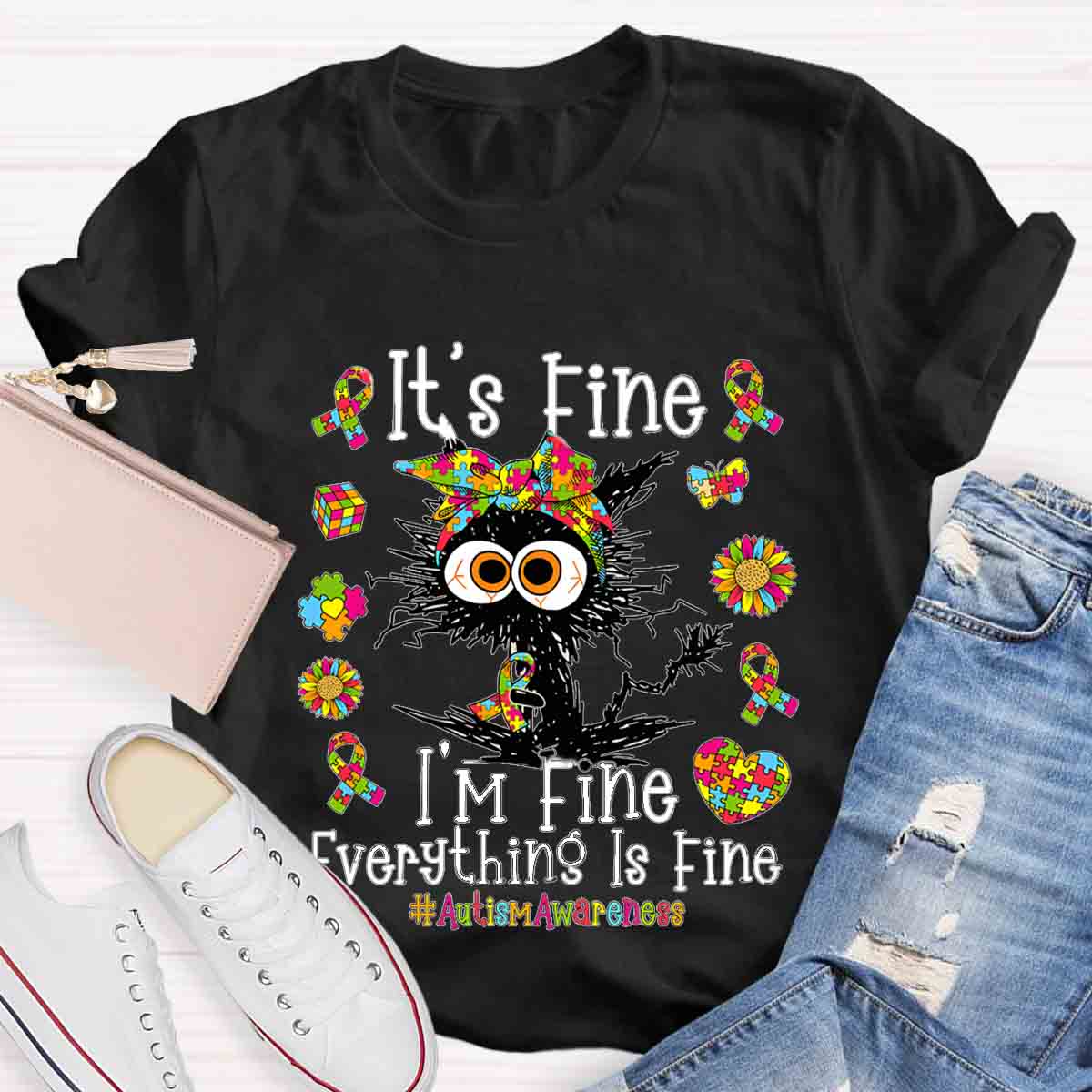 It's Fine I'm Fine Everything Is Fine Autismawarness T-Shirt