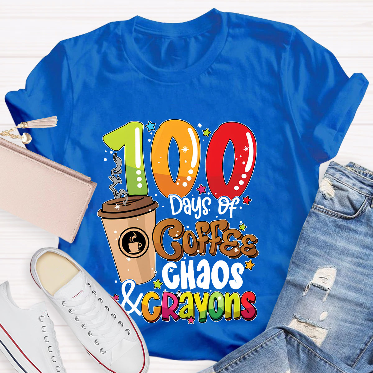 100 Days Of Coffee Chaos And Crayons T-shirt