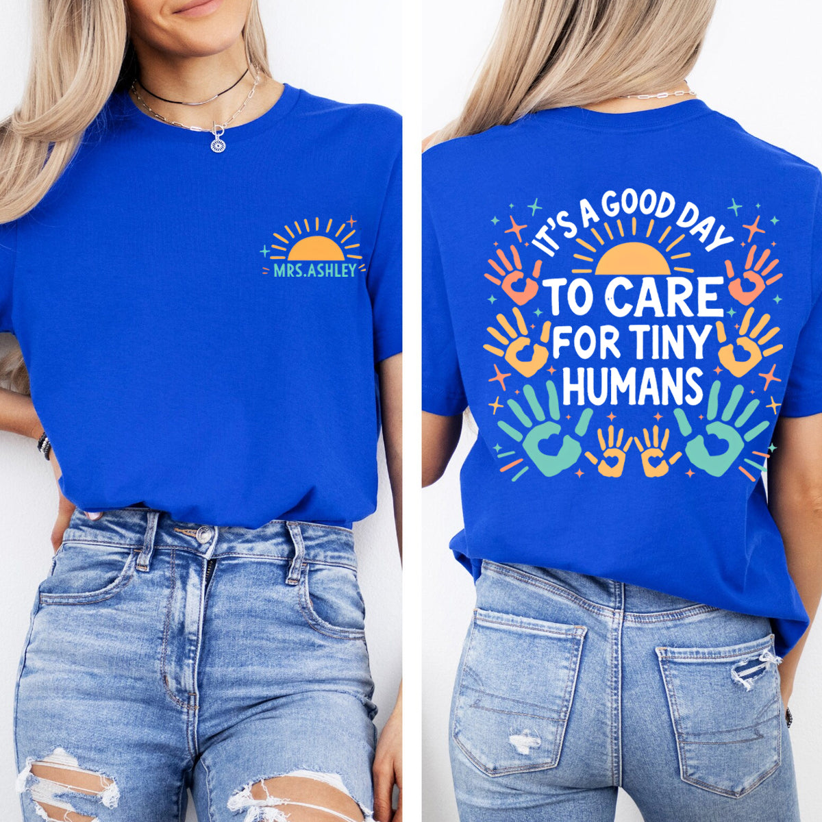 Personalized Name It's A Good Day To Care For Tiny Humans Letters  Double Printed T-shirt