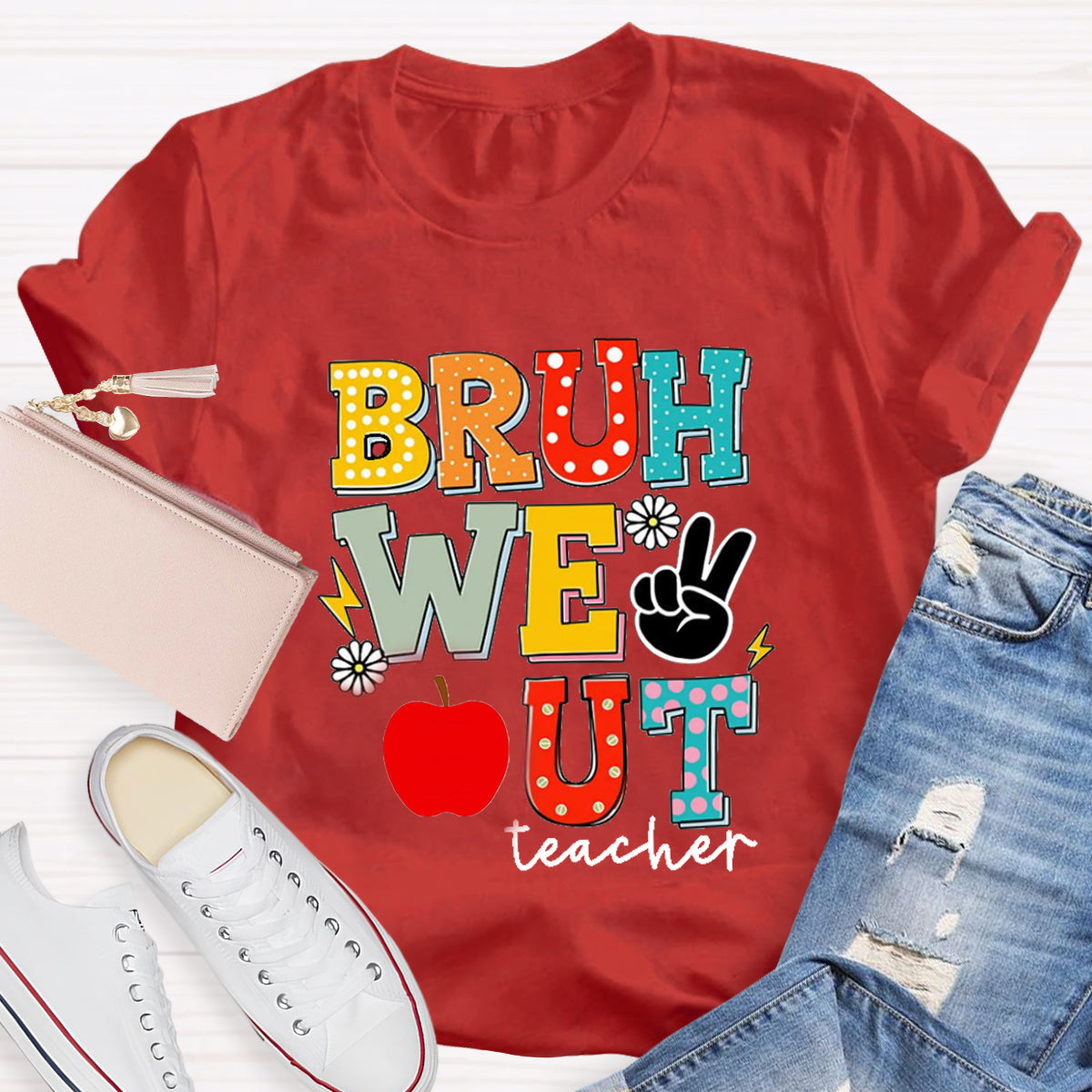 Bruh We Out Teacher Teacher T-Shirt
