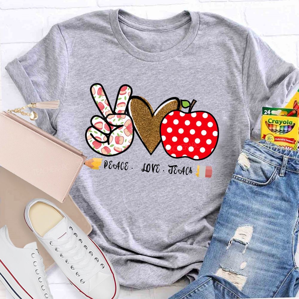 Peace Love Teach Heart Apple Teacher T-Shirt