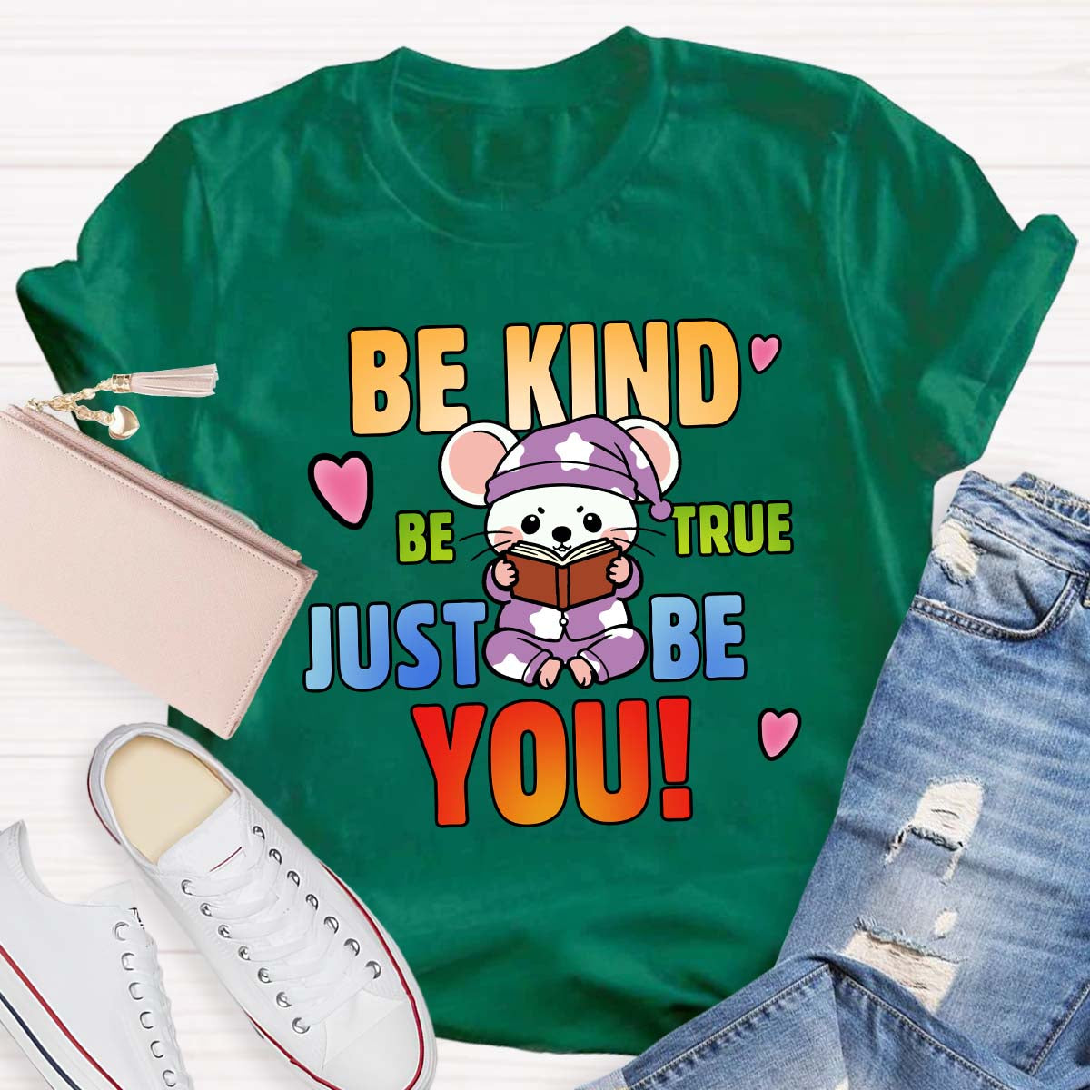Be Kind Be True Just Be You Mouse Looks Book T-Shirt