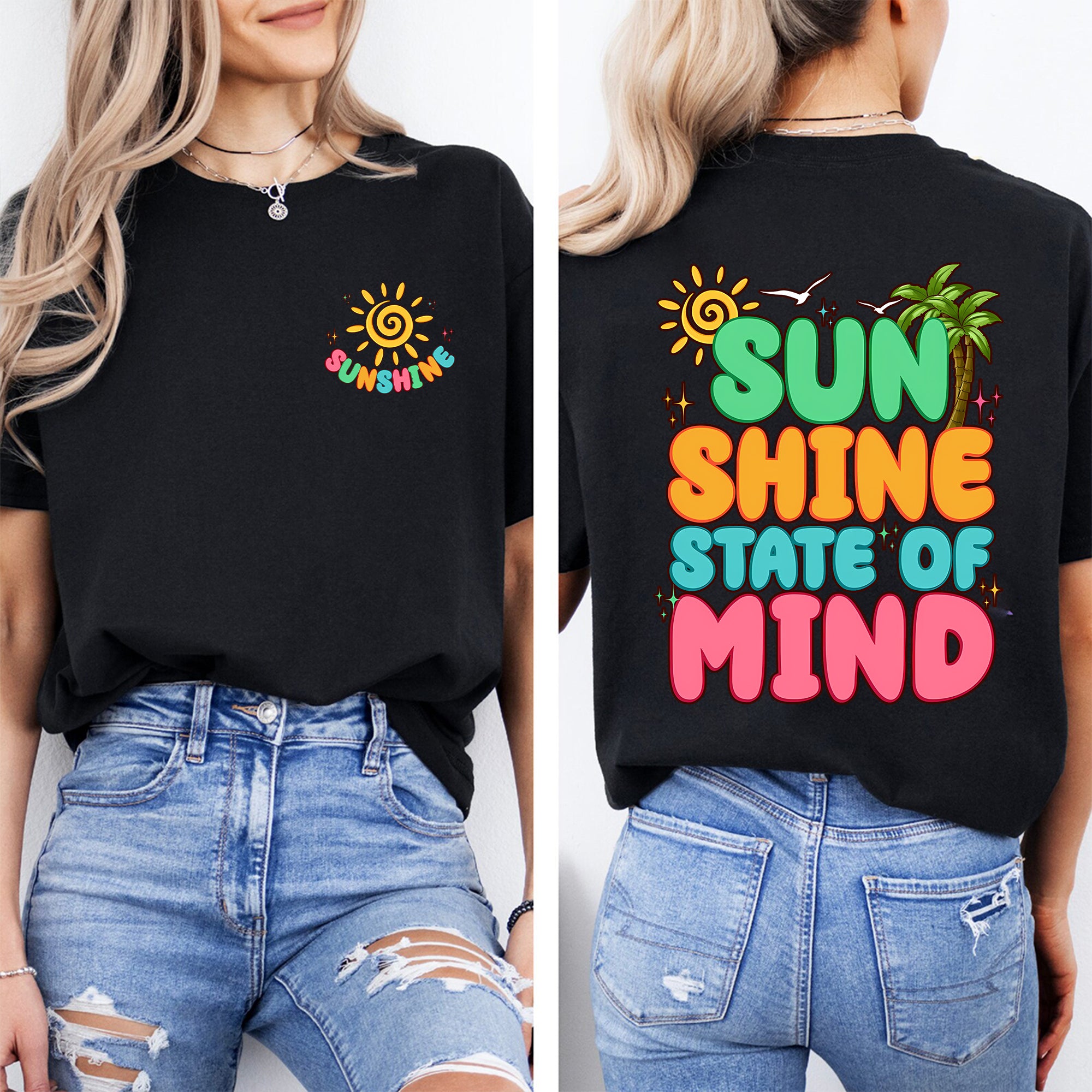 Sun Shine State Of Mind Double Printed T-shirt