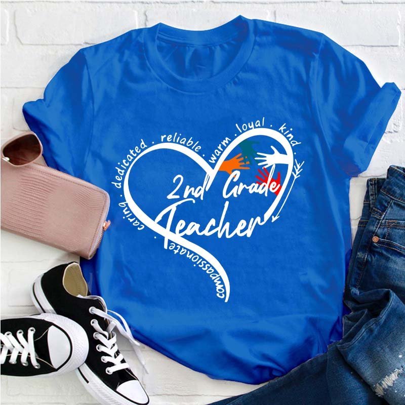 Personalized Grade Warm Kind Caring Reliable Teacher T-Shirt