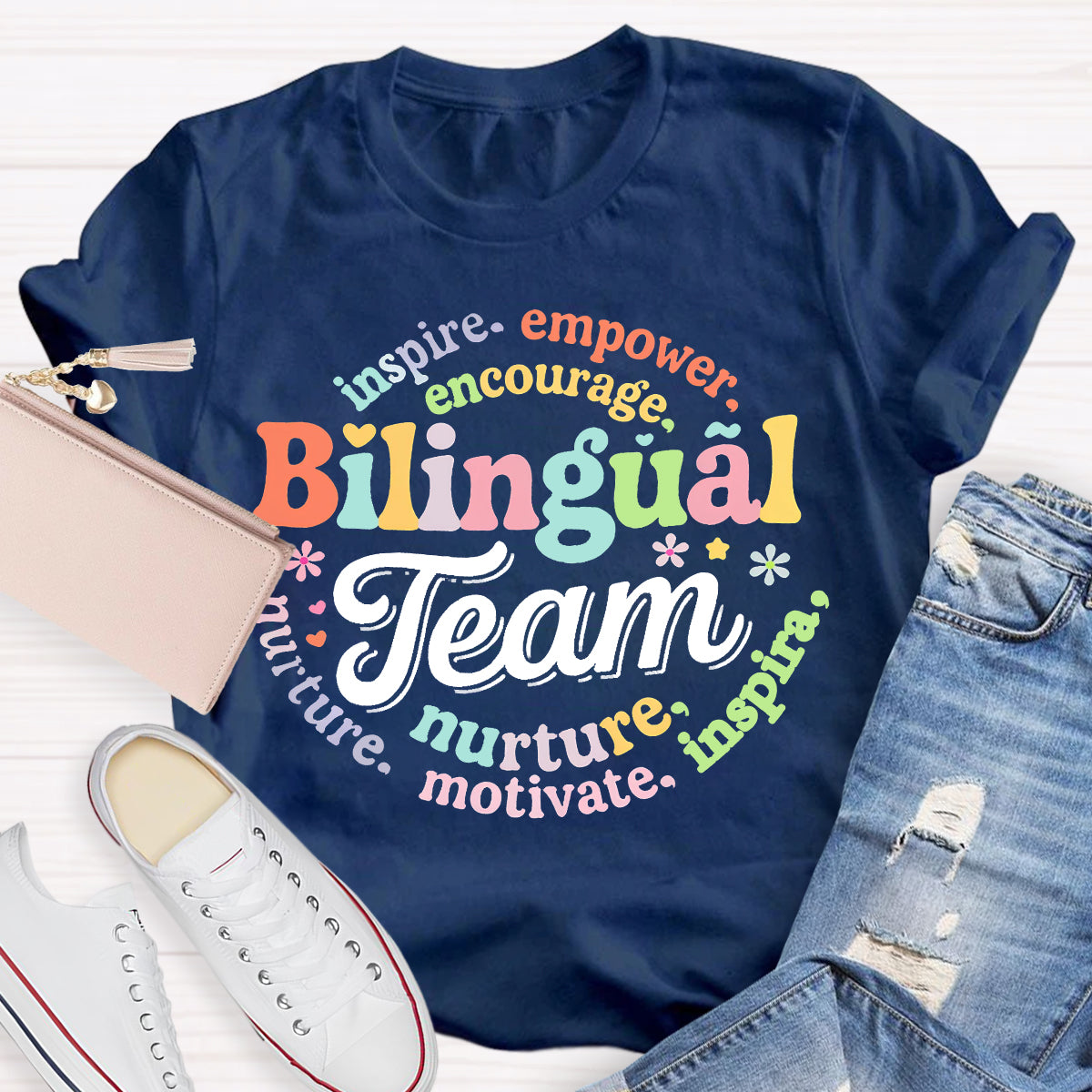 Bilingual Team Inspire Empower Encourage Nurture Motivate T-shirt