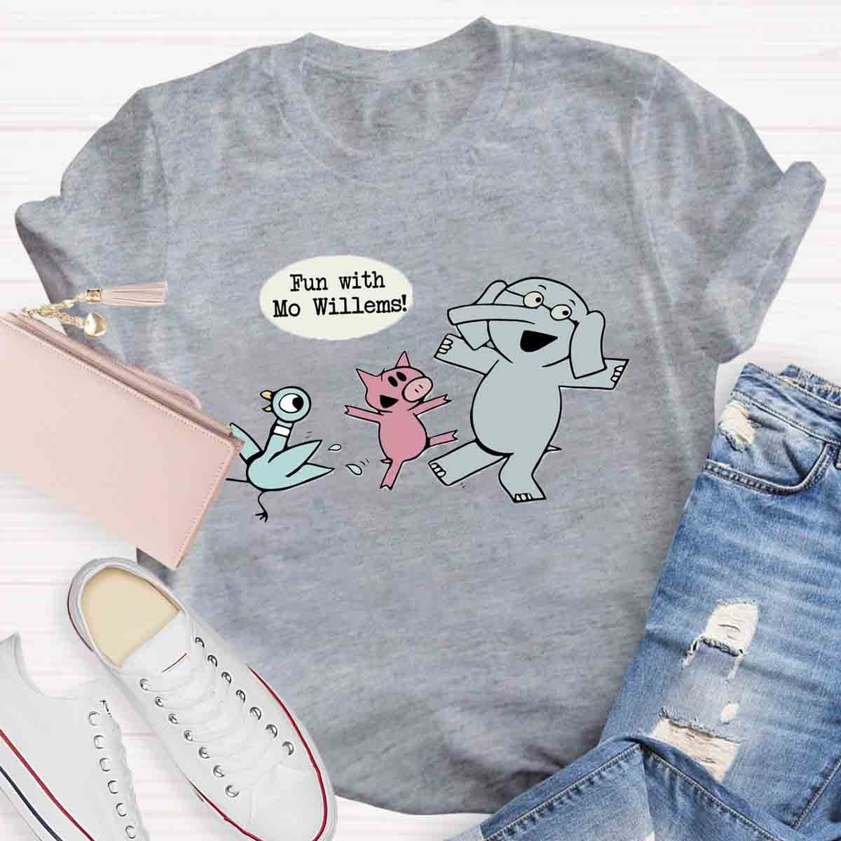 Fun With More Willems T-Shirt