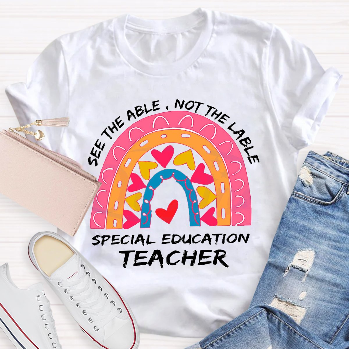 See The Able Not the Lable Special Education Teacher T-Shirt