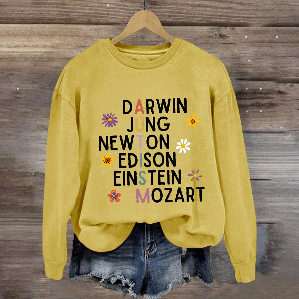 Darwin Jung Newton Einstein Edison Mozart Autism Sweatshirt