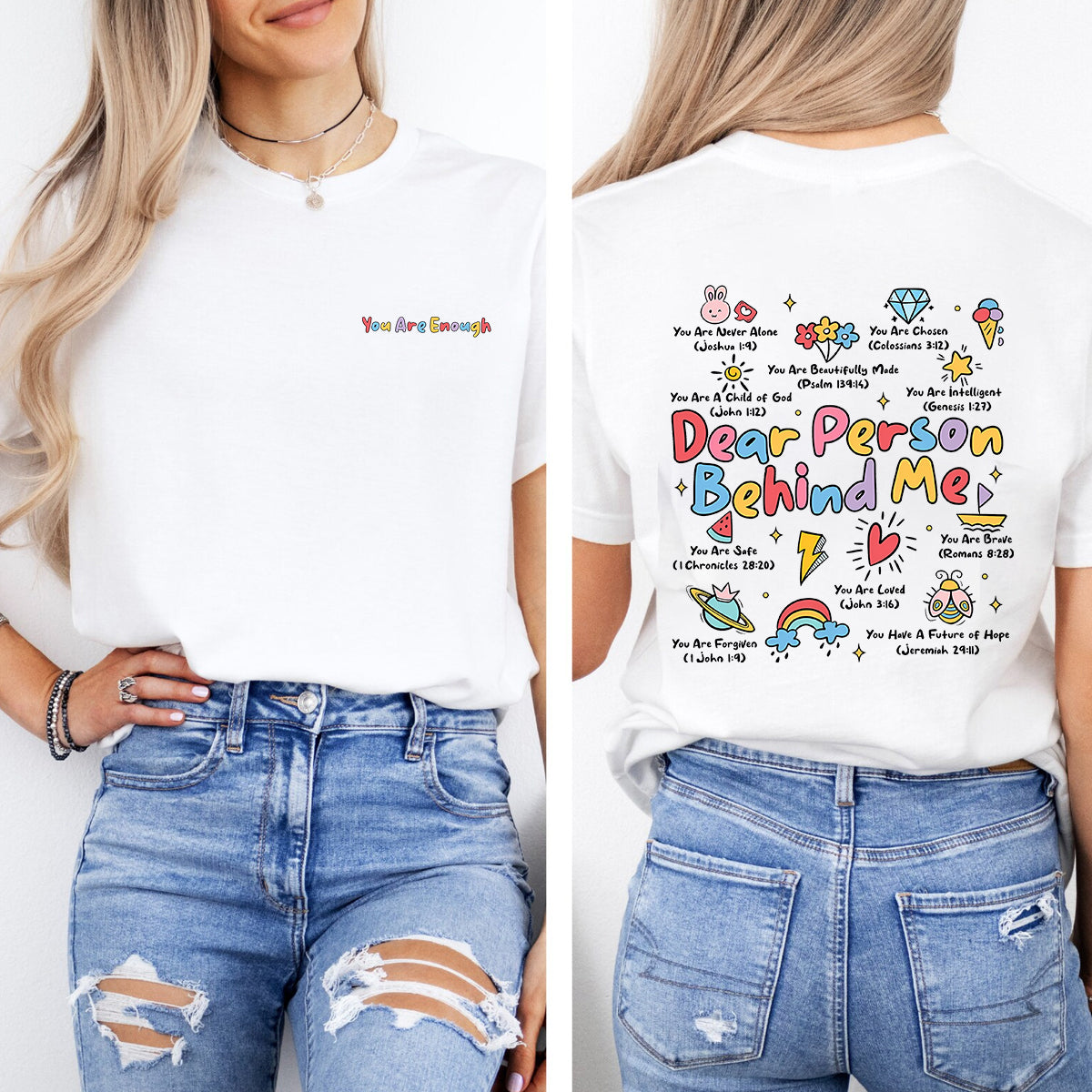 You Are Enough Dear Person Behind Me You Are Never Alone   Double Printed T-shirt