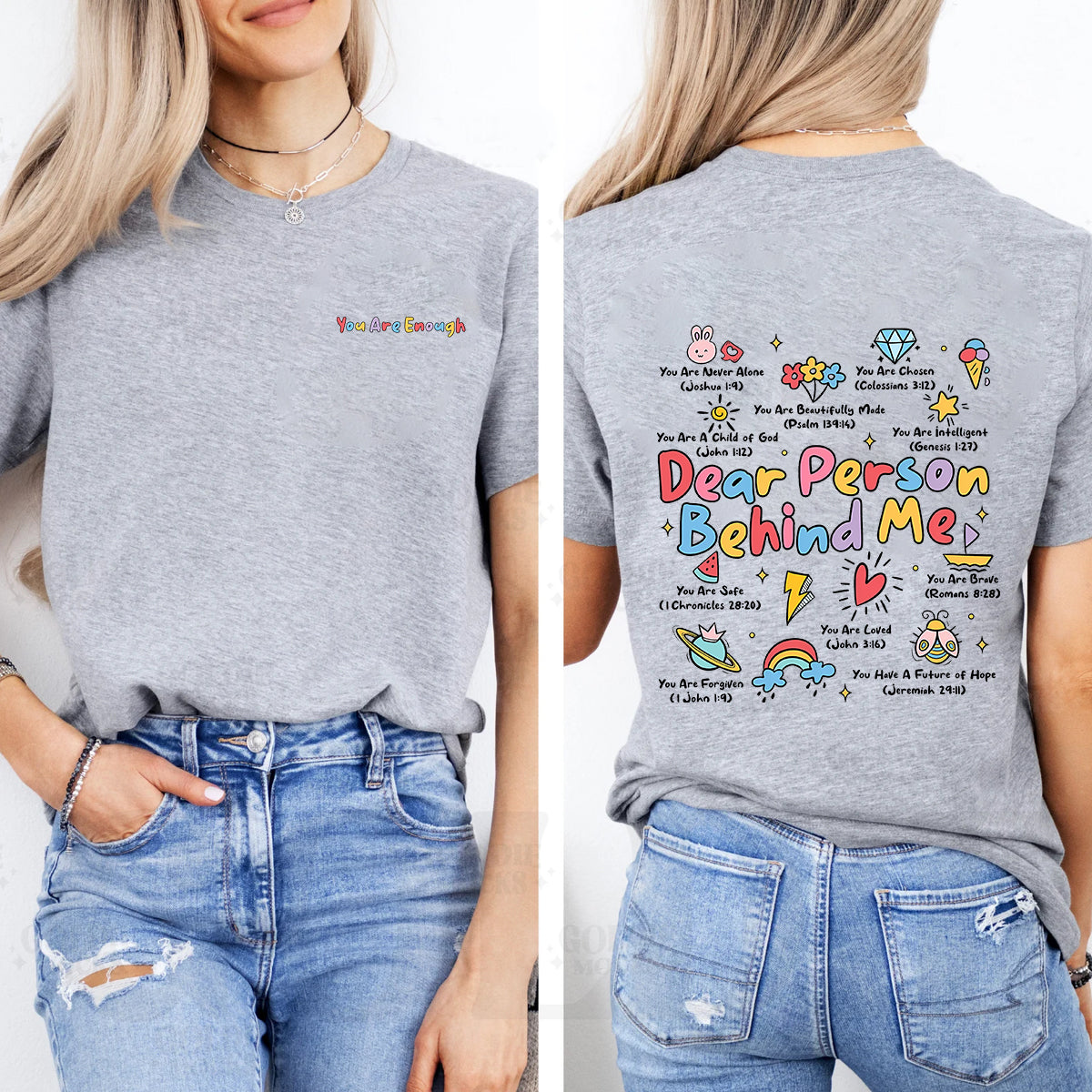 You Are Enough Dear Person Behind Me You Are Never Alone   Double Printed T-shirt