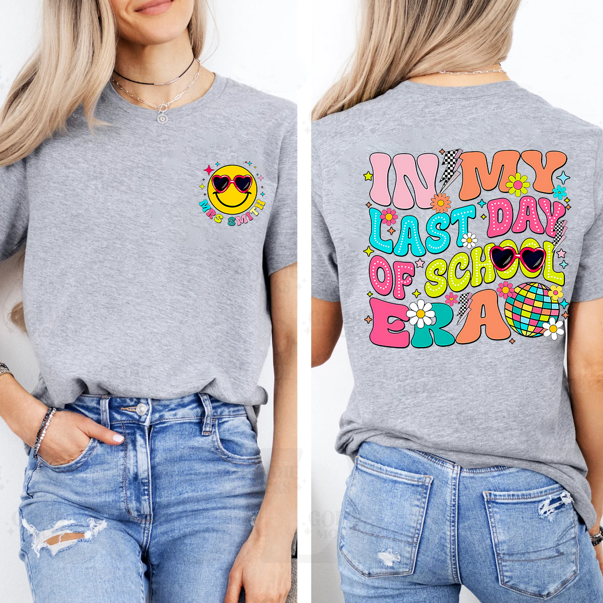 Personalized Name In My Last Day Of School Era   Double Printed T-shirt
