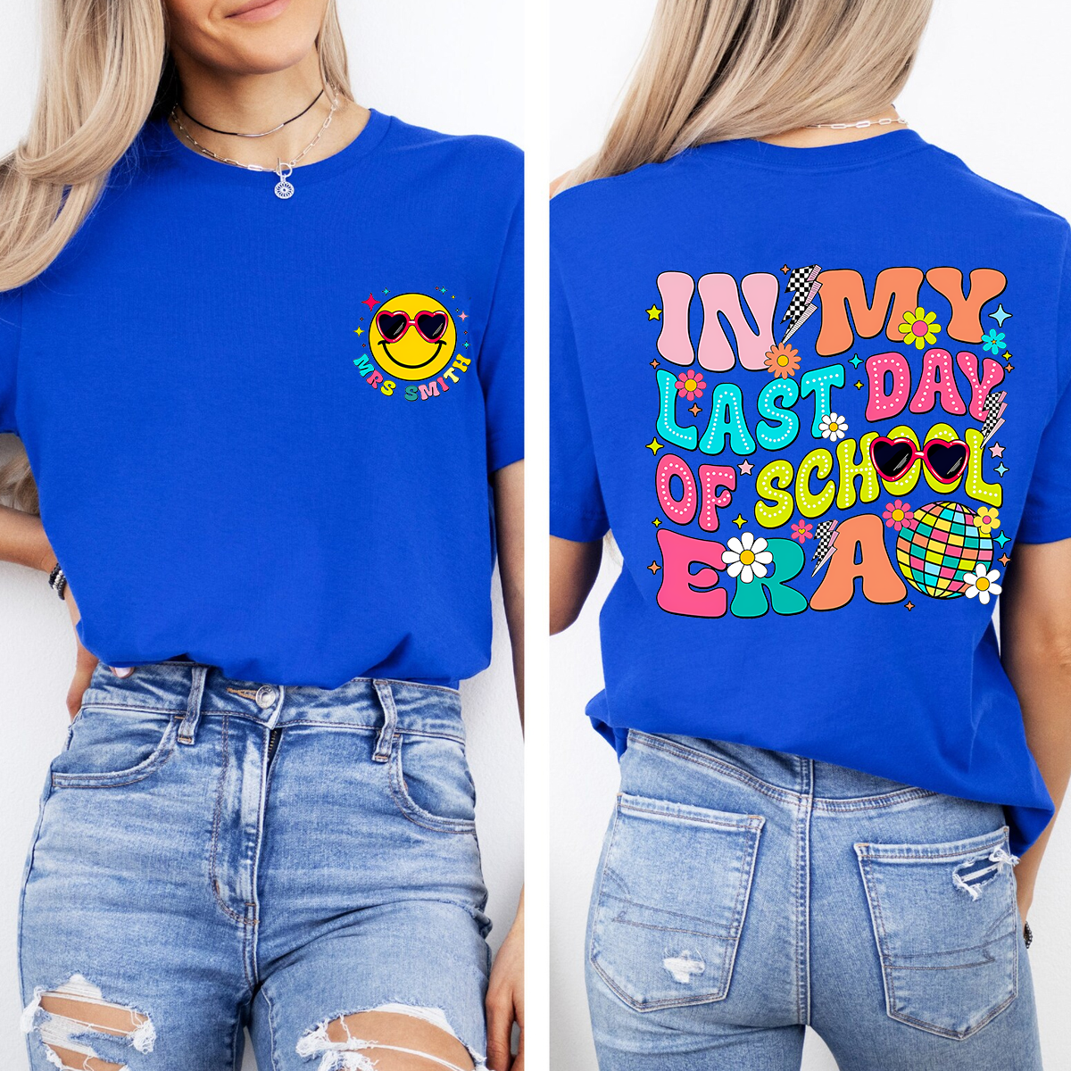 Personalized Name In My Last Day Of School Era   Double Printed T-shirt