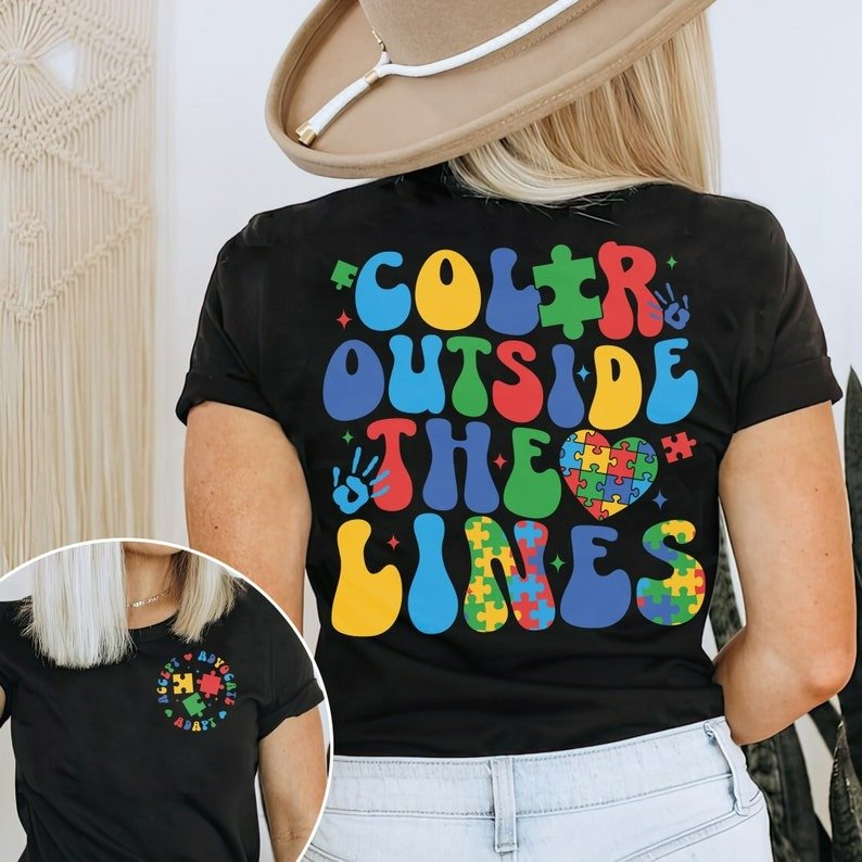 Color Outside The Lines Special Education Double-sided printing T-Shirt