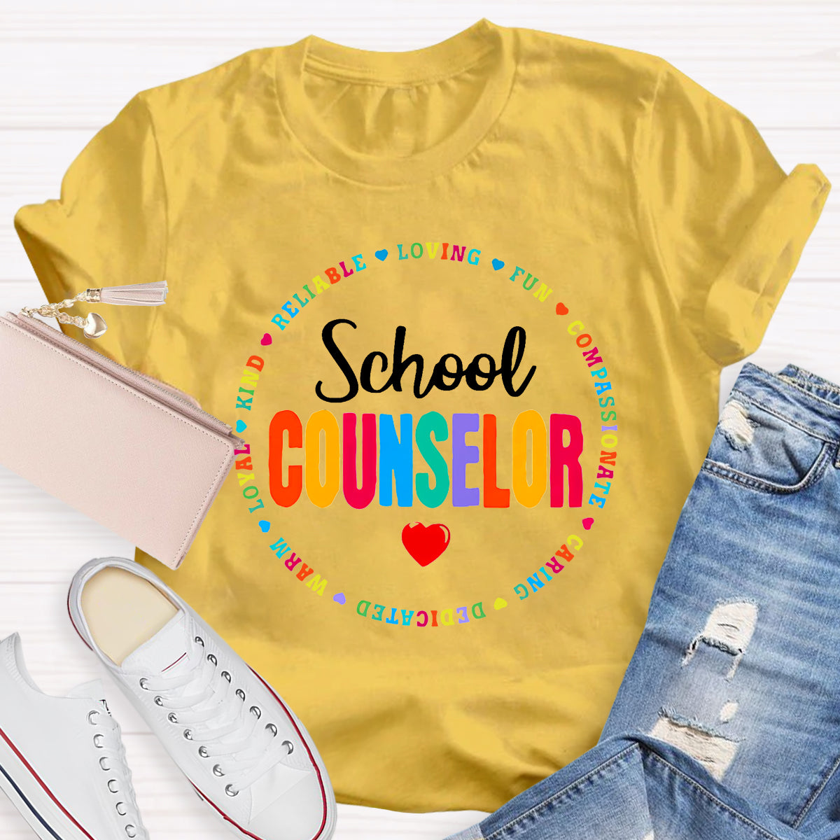 School Counselor Reliable Loving Fun Compassionate Caring Dedicated T-shirt