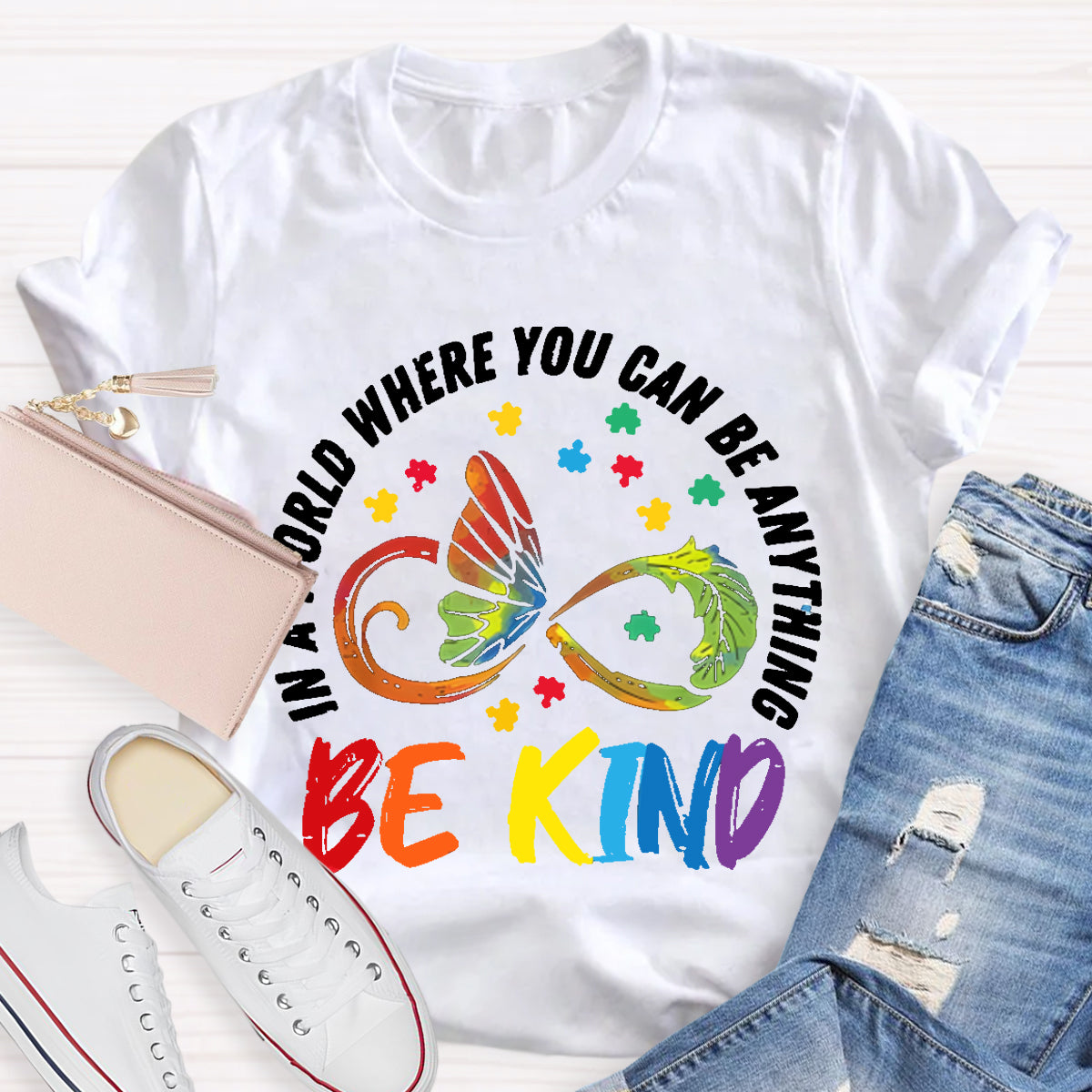 You Can Be Anything Be Kind Teacher T-Shirt