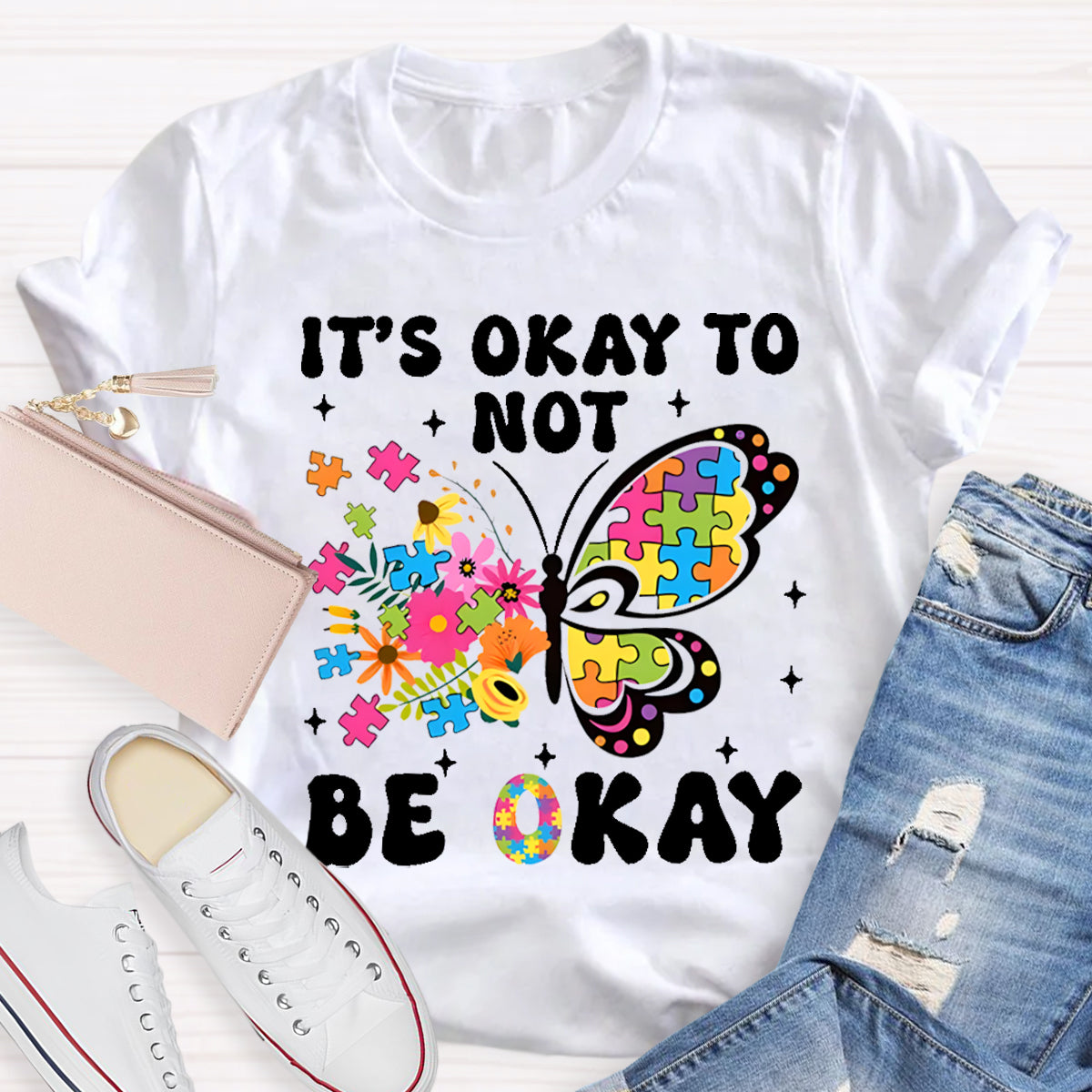 It's Ok To Not Be Okay Butterfly  Teacher T-Shirt