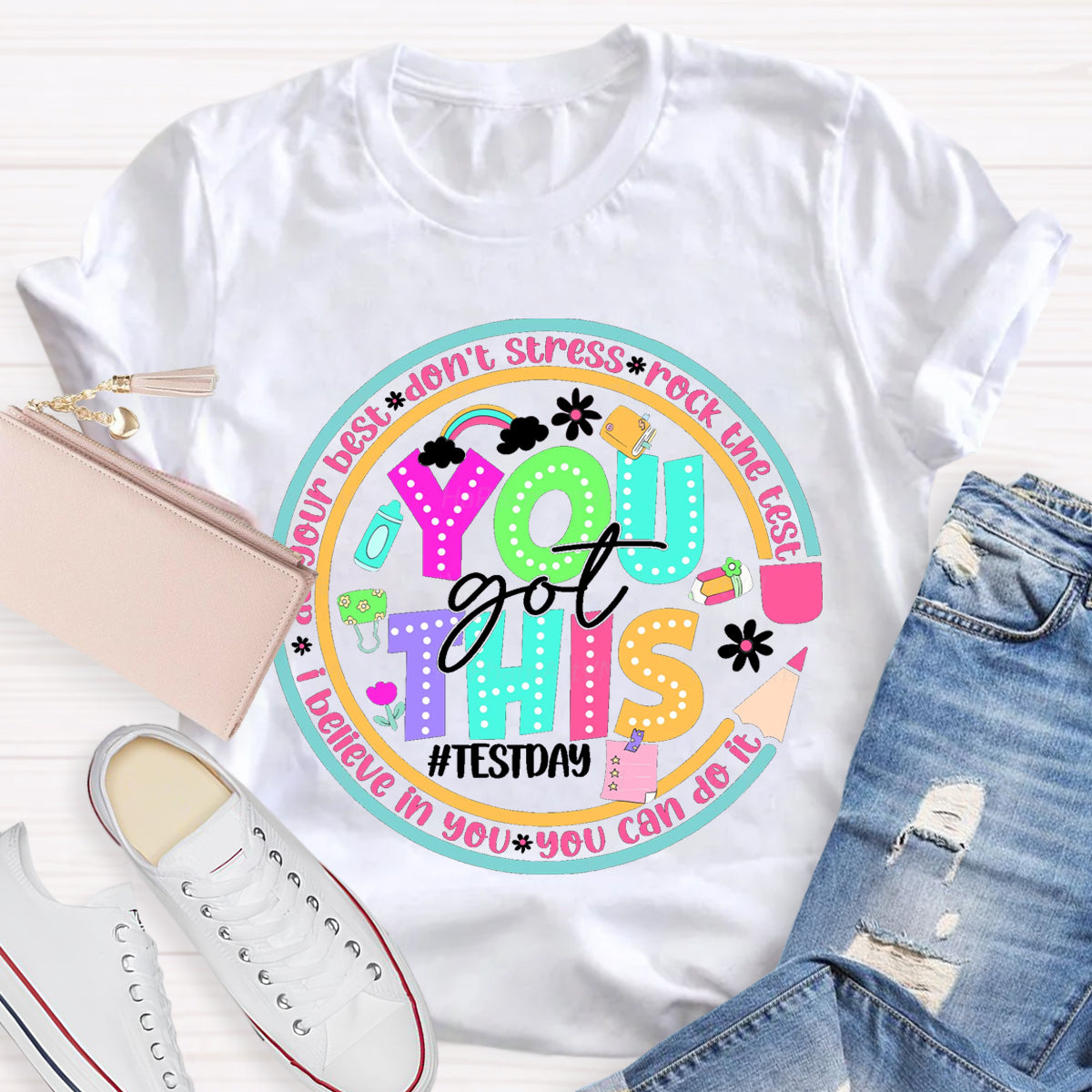Don't Stress You Got This Teacher T-Shirt
