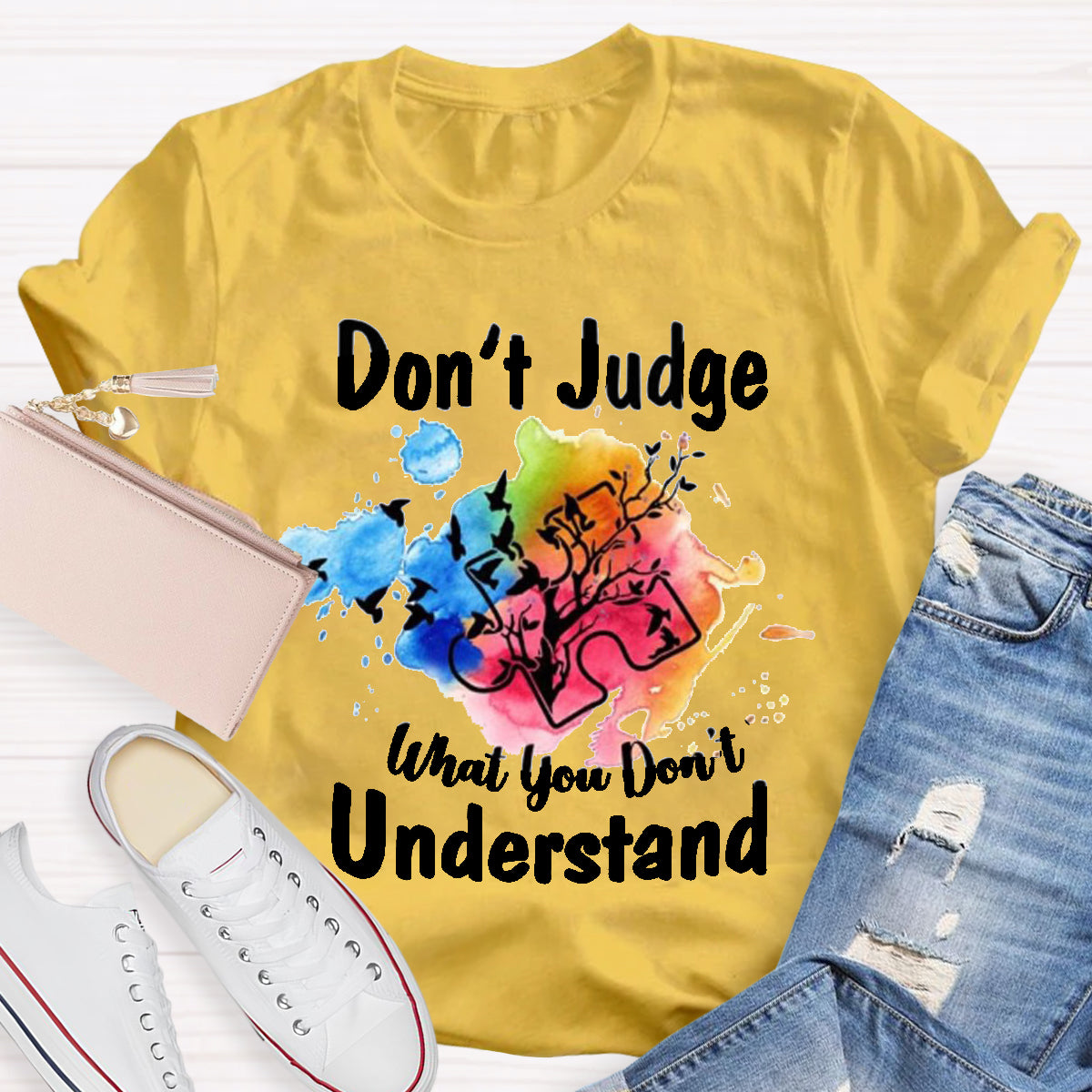Don't Judge What You Don't Understand Teacher T-Shirt