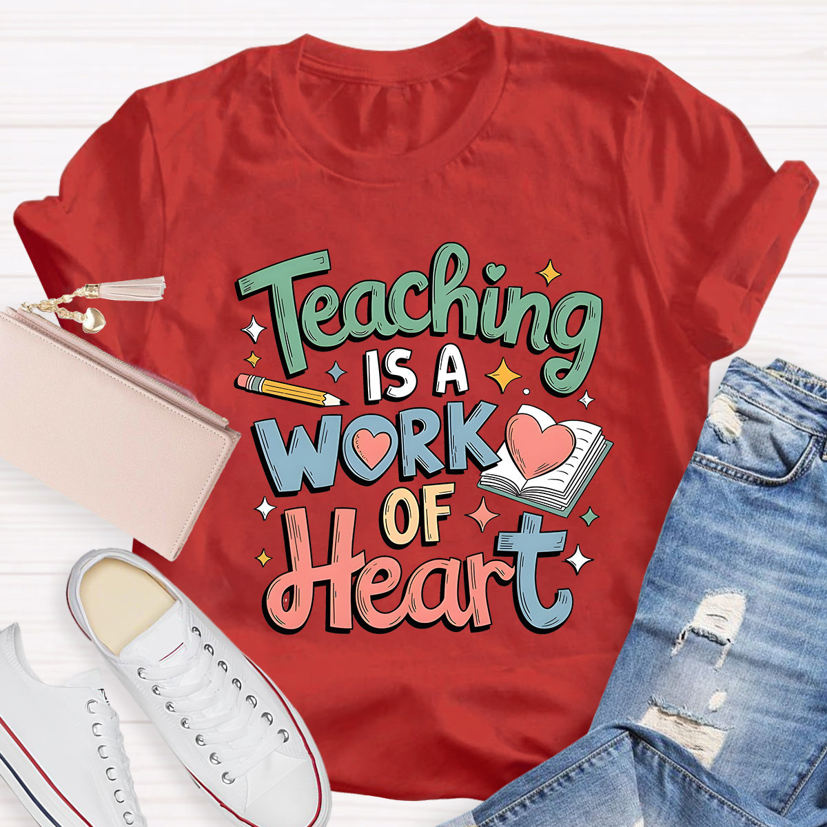 Teaching Is A  Work Of Heart Teacher T-Shirt