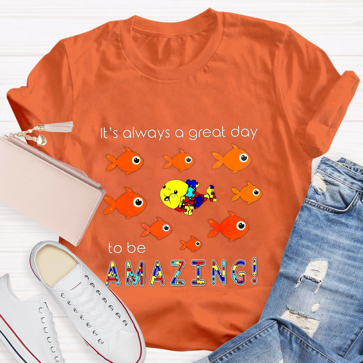 It's Always A Great Day To Be Amazing T-Shirt