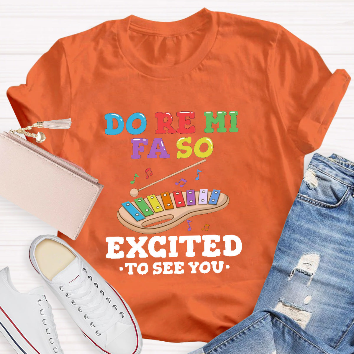 Do Re Mi Excited To See You Teacher T-Shirt