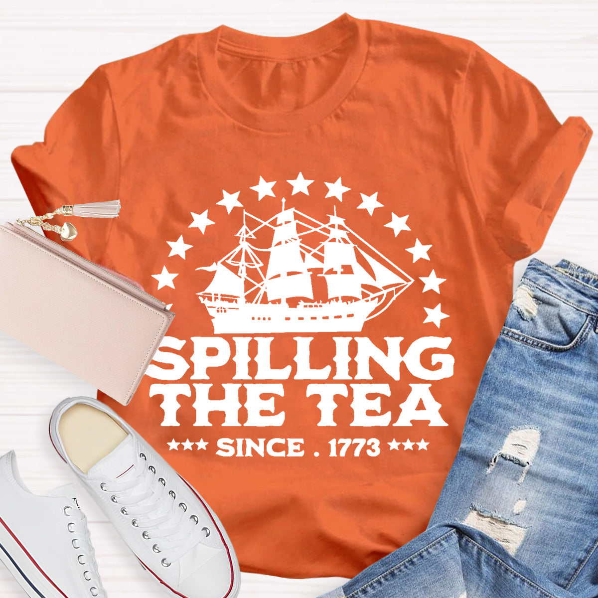 Spilling The Tea Since 1773 Teacher T-Shirt