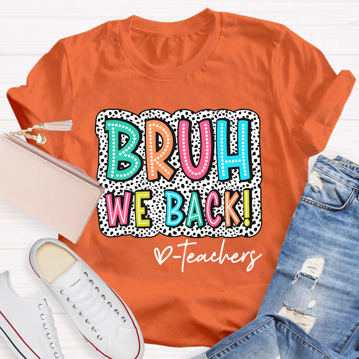 Bruh We Back Teacher Back To School T-Shirt
