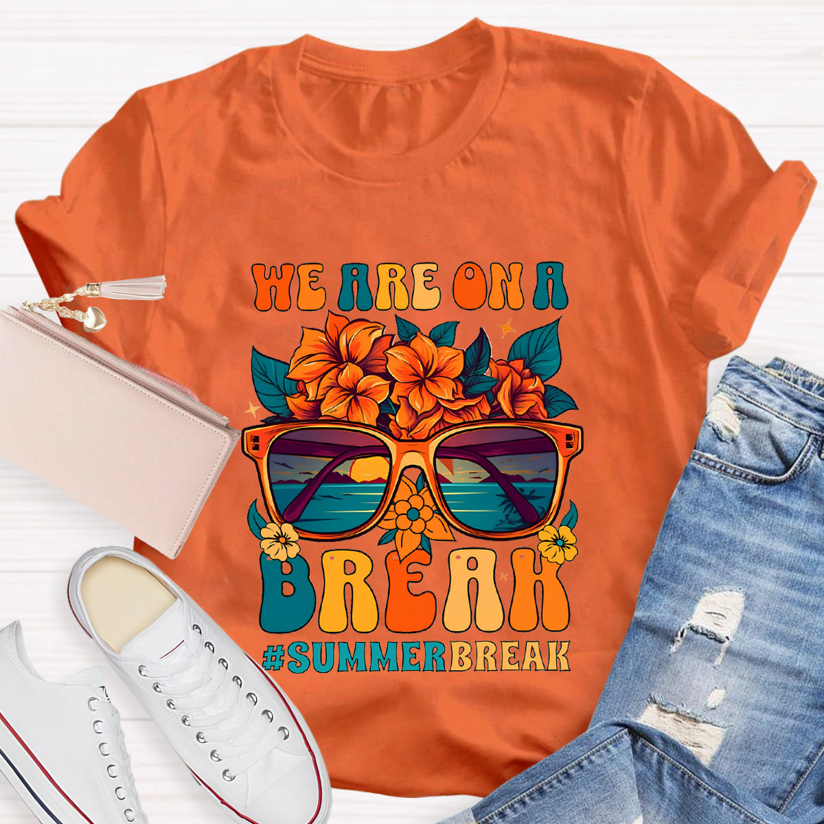 We Are On A Break Summer Break Floral Teacher T-Shirt