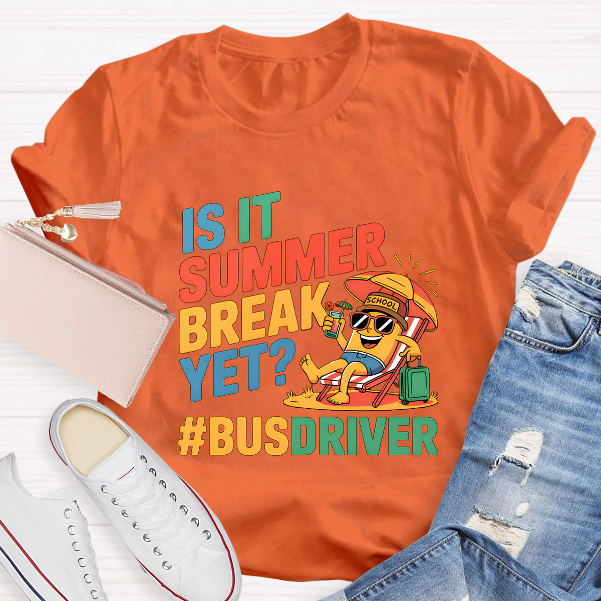 Is It Summer Break Yet? Bus Driver T-Shirt