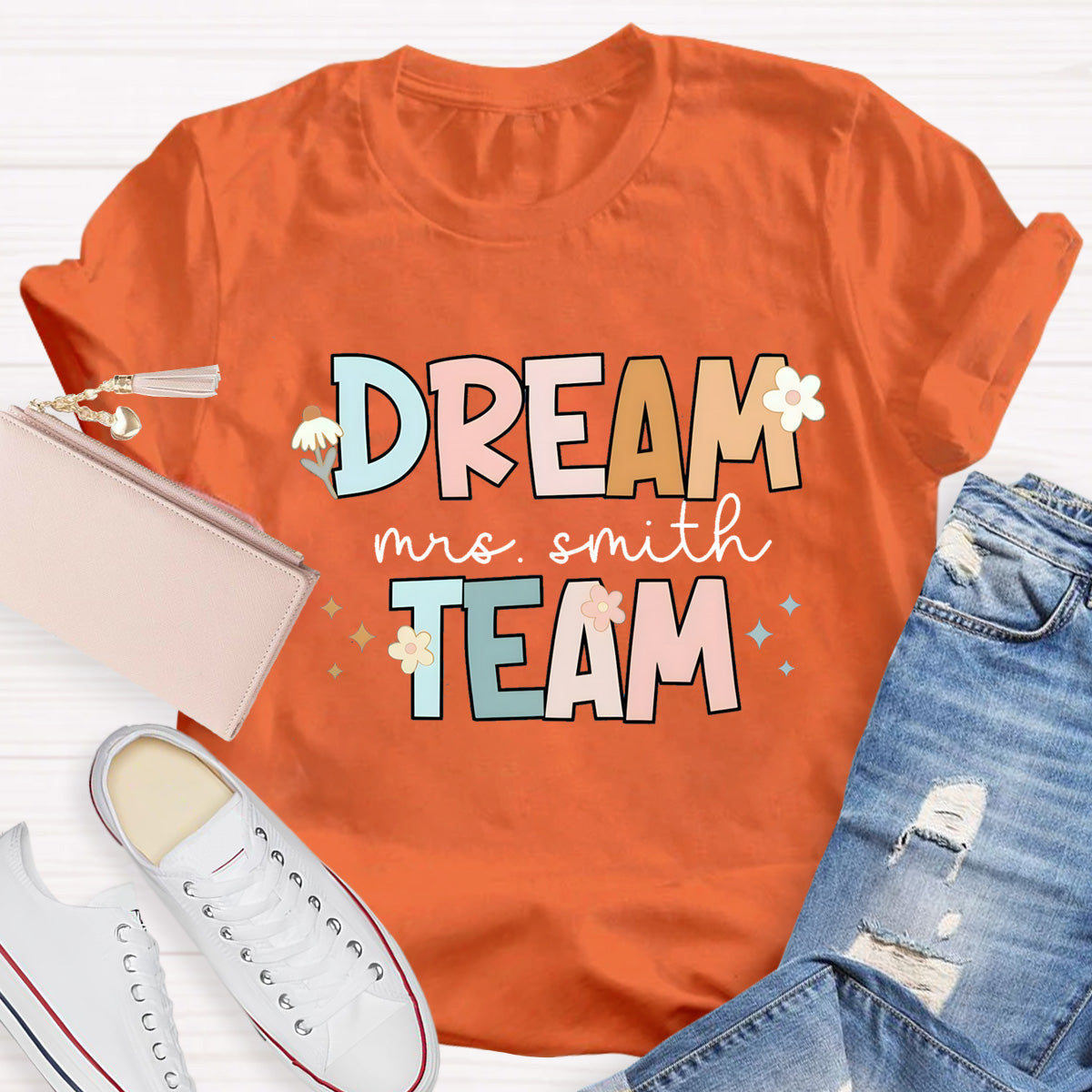 Personalized  Teacher Name Of Dream Team T-Shirt