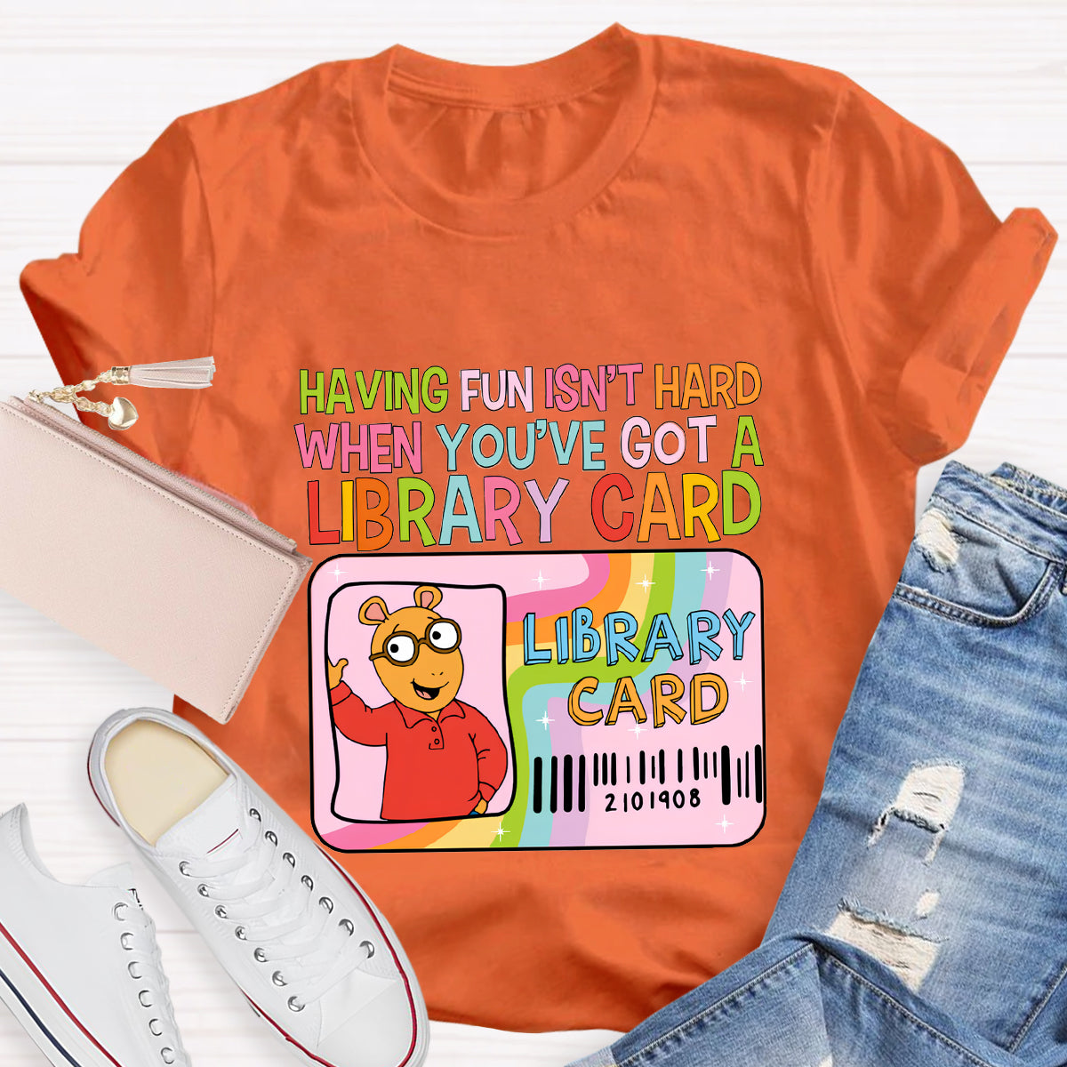 Having Fun Isn't Hard When You've Got A Library Card T-Shirt