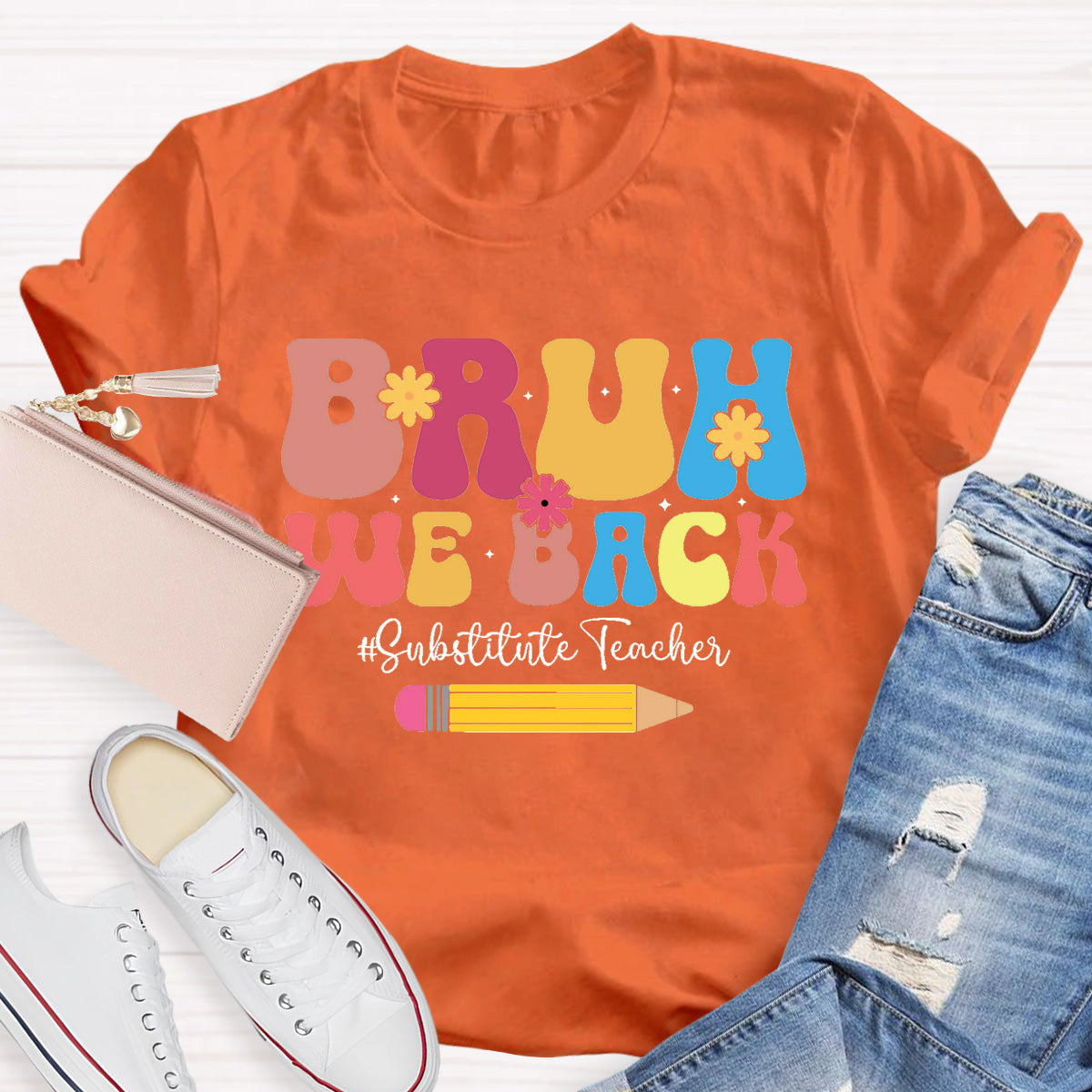 Bruh We Back Substitute Teacher T-Shirt