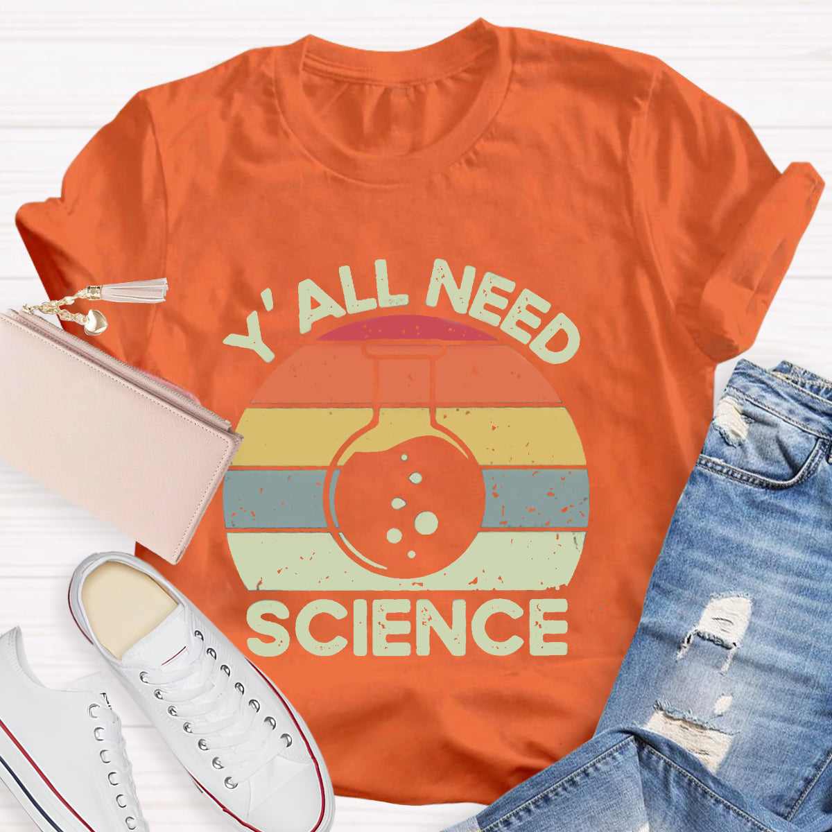 Y'all Need Science Teacher T-Shirt